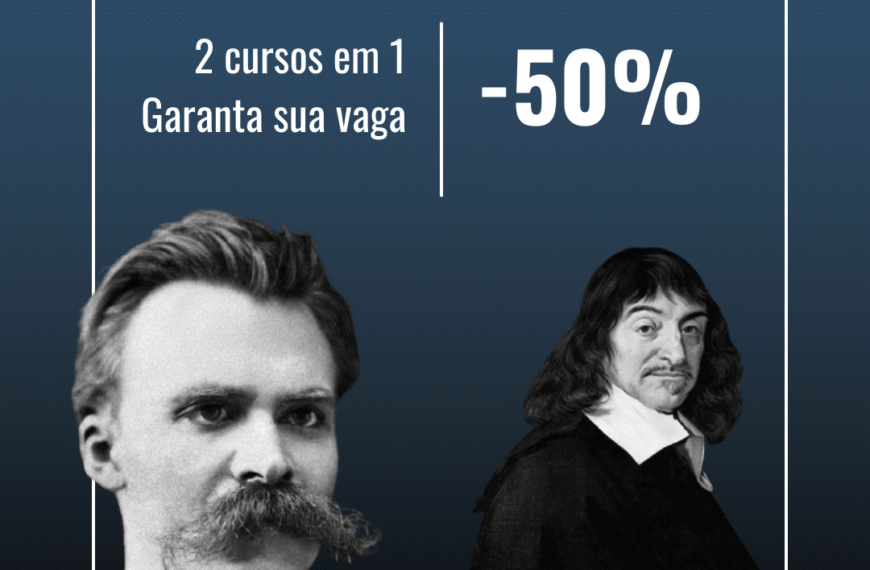 Pacote de Cursos Filosofia Moderna: Descartes e Nietzsche